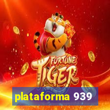 plataforma 939